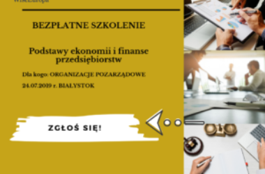 Bezpłatne szkolenie: Podstawy ekonomii i finanse przedsiębiorstw