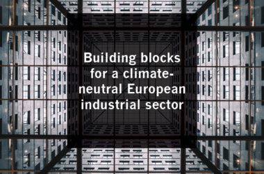 Nowy raport: Building blocks for a climate-neutral European industrial sector