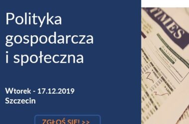 Bezpłatne szkolenie w Szczecinie: Polityka gospodarcza i społeczna