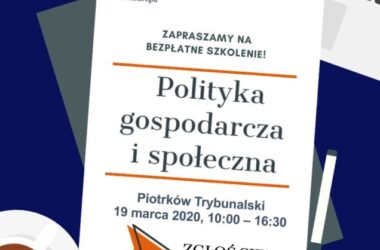 Polityka gospodarcza i społeczna – bezpłatne szkolenie w Piotrkowie Trybunalskim