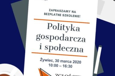 Polityka gospodarcza i społeczna – bezpłatne szkolenie w Żywcu
