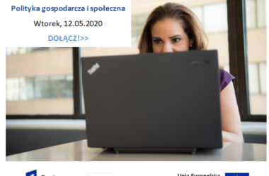 Wtorek 12 maja, Bezpłatne szkolenie on-line! Polityka gospodarcza i społeczna
