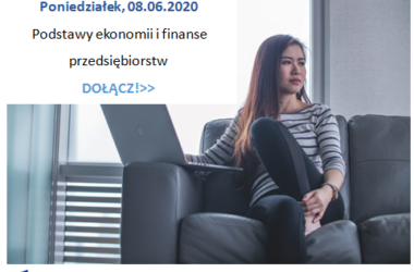 Bezpłatne szkolenie on-line: Podstawy ekonomii i finanse przedsiębiorstw 08.06