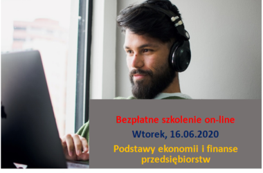 Bezpłatne szkolenie on-line: Podstawy ekonomii i finanse przedsiębiorstw 16.06