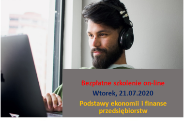 Bezpłatne szkolenie on-line: Podstawy ekonomii i finanse przedsiębiorstw 21.07