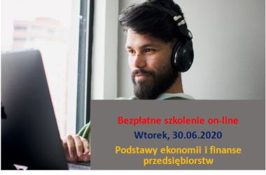Bezpłatne szkolenie on-line: Podstawy ekonomii i finanse przedsiębiorstw 30.06
