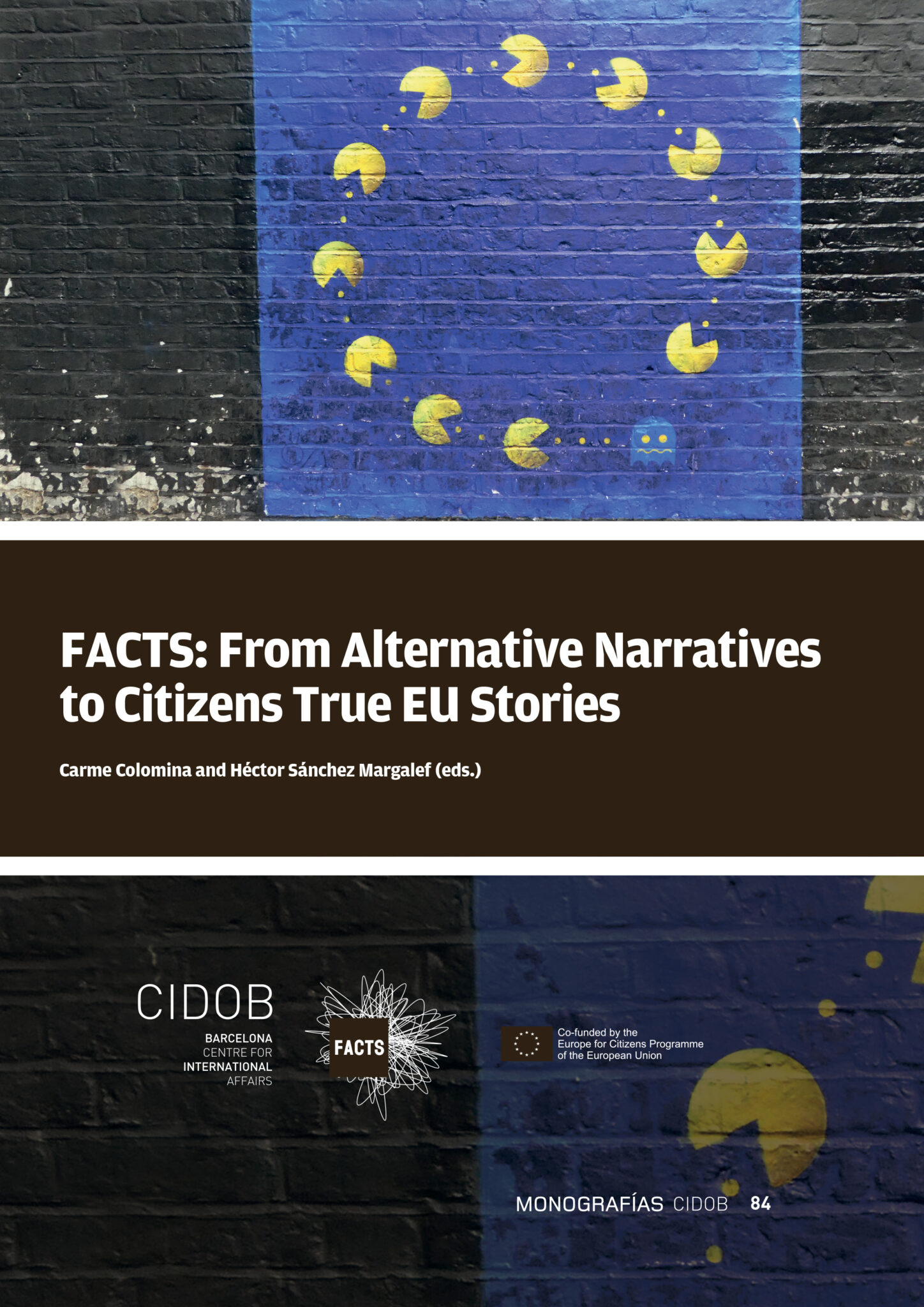 FACTS: From Alternative Narratives to Citizens True EU Stories - WiseEuropa