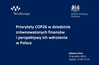 Priorytety COP26 w dziedzinie zrównoważonych finansów i perspektywy ich wdrożenia w Polsce [podsumowanie debaty]